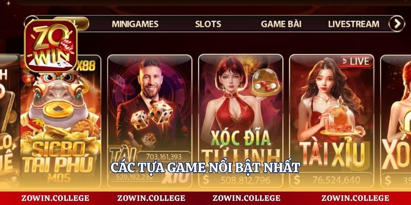 Các tựa game nổi bật nhất