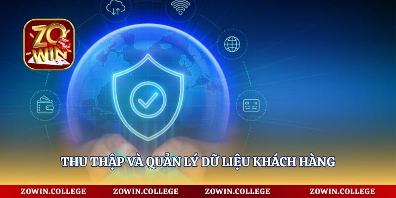 Thu thập và quản lý dữ liệu khách hàng